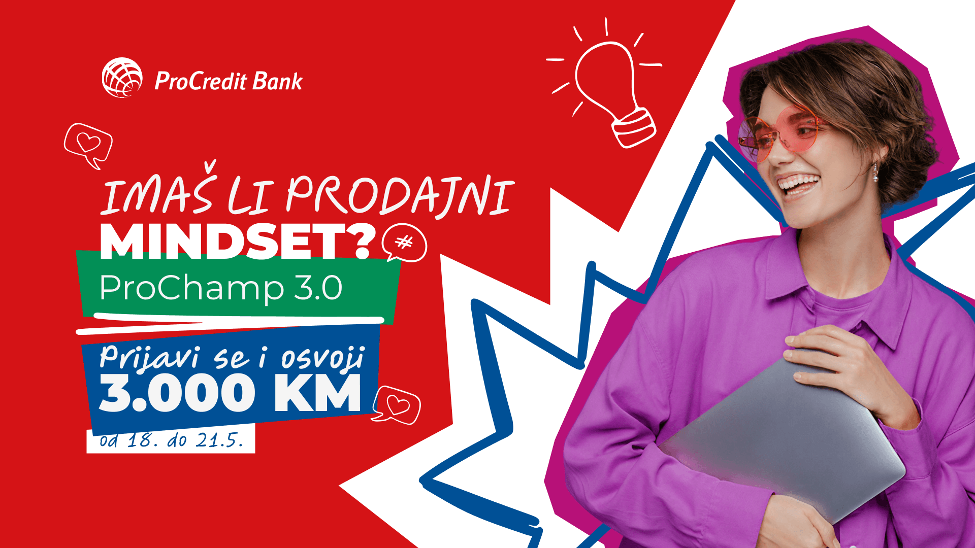 ProChamp 3.0 — Imaš li prodajni mindset? Prijavi se i osvoji 3.000 KM.